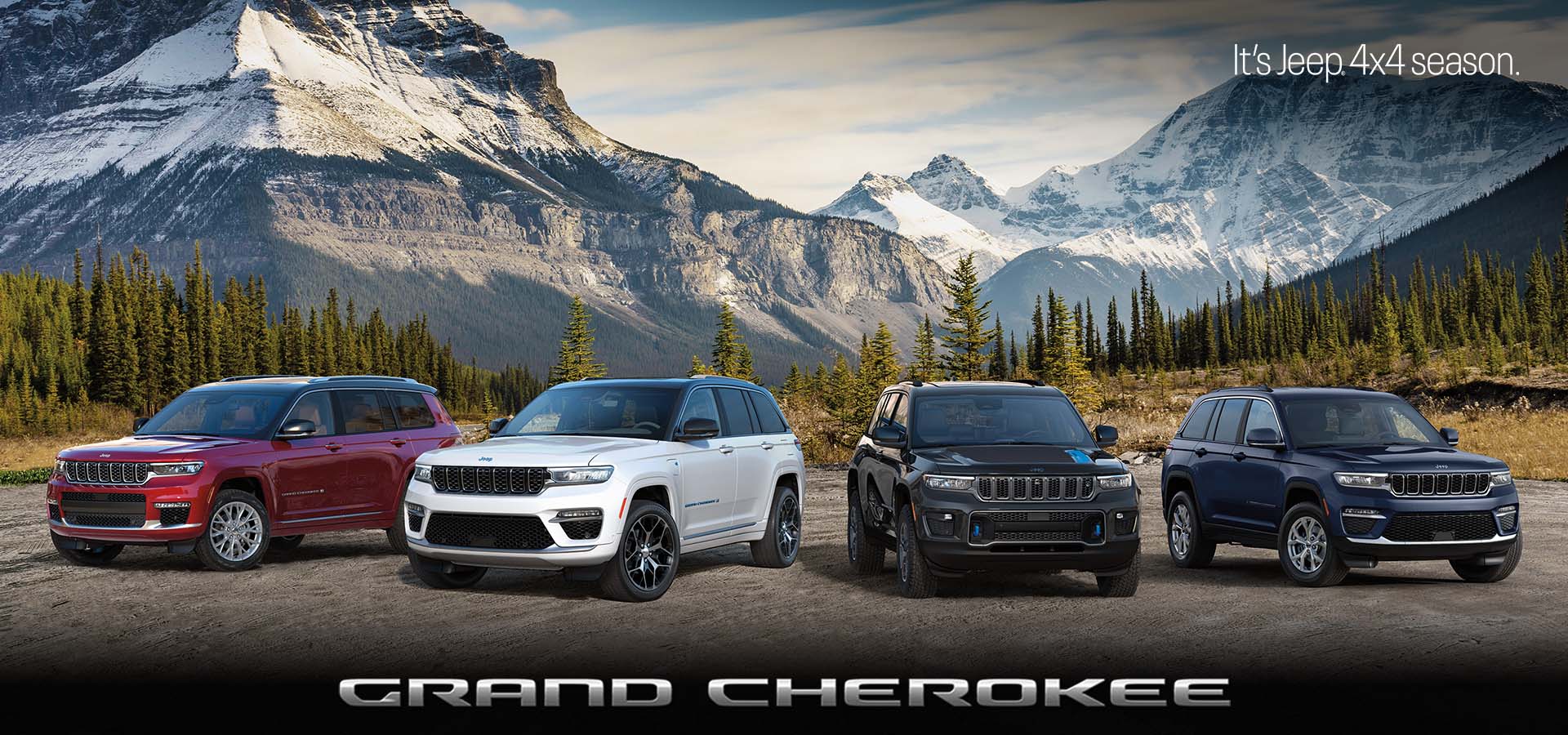 A lineup of four Jeep Grand Cherokee models parked on a clearing with snow-capped mountains in the background. From left to right: a red Grand Cherokee Summit, white Grand Cherokee Summit Reserve 4xe, black Grand Cherokee Trailhawk 4xe and blue Grand Cherokee Limited. The It's Jeep Season logo.